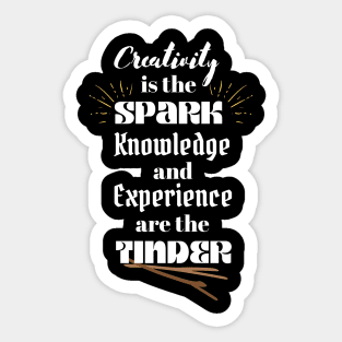 Creativity is the Spark Sticker